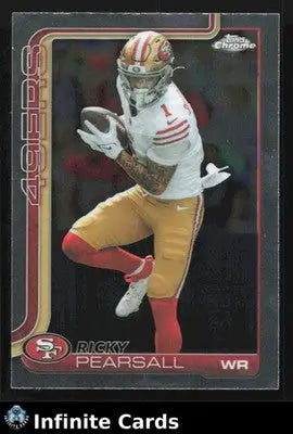 2025 Topps Chrome RICKY PEARSALL #261 San Francisco 49ers RC