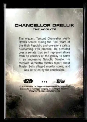 2025 Topps Chrome Sapphire Edition Star Wars #111 Chancellor Drellik Debut - Star Wars Card Single