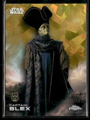 2025 Topps Chrome Sapphire Star Wars #15 Captain Blex Gold Sapphire #11/50 - Trading Card