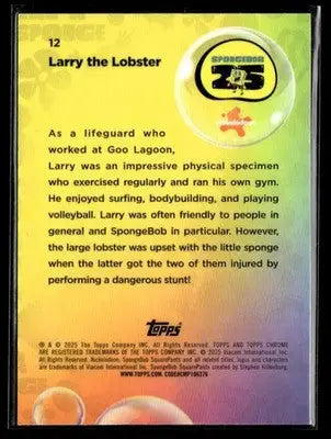 2025 Topps Chrome SpongeBob SquarePants 25th Anniversary #12 Larry the Lobster - Non-Sports Card Single