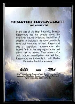 2025 Topps Chrome Star Wars #163 Senator Rayencourt RayWave Refractor - Star Wars Card Single