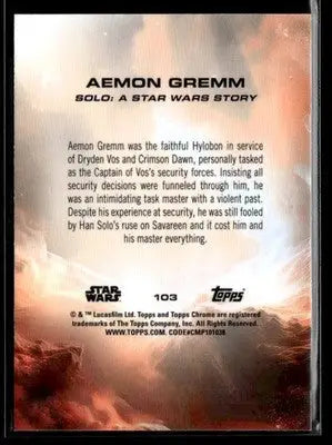 2025 Topps Chrome Star Wars Aemon Gremm #103 Solo - Star Wars Card Single