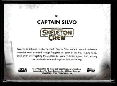 2025 Topps Chrome Star Wars Captain Silvo #SC-1 Skeleton Crew - Star Wars Card Single