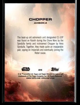 2025 Topps Chrome Star Wars Chopper #25 Ahsoka - Star Wars Card Single