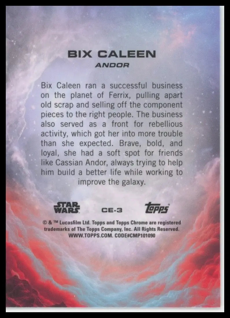 2025 Topps Chrome Star Wars Costo Bix Caleen #CE-3 Andor Trading Card - Star Wars Card Single