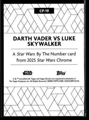 2025 Topps Chrome Star Wars Darth Vader vs Luke Skywalker #CP-19 By the Number - Star Wars Card Single