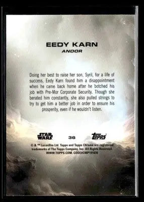 2025 Topps Chrome Star Wars Eedy Karn #36 Andor - Star Wars Card Single