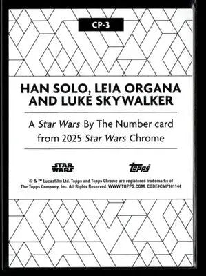 2025 Topps Chrome Star Wars Han Solo/Leia/Luke Skywalker #CP-3 By the Number - Star Wars Card Single