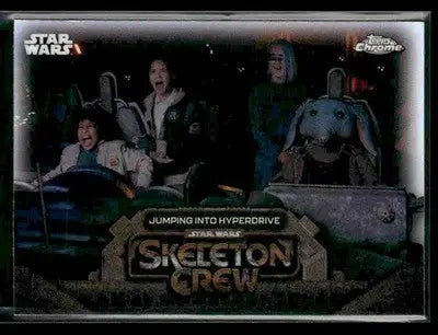 2025 Topps Chrome Star Wars Jumping Into Hyperdrive #SC-8 Skeleton Crew - Star Wars Card Single