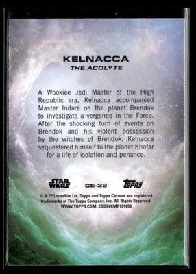 2025 Topps Chrome Star Wars Kelnacca #CE-32 Costco Exclusive - Star Wars Card Single