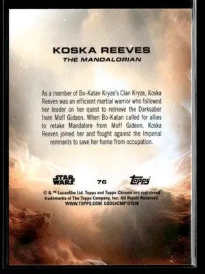 2025 Topps Chrome Star Wars Koska Reeves #76 The Mandalorian - Star Wars Card Single