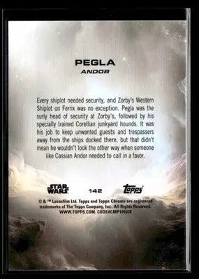 2025 Topps Chrome Star Wars Pegla #142 Andor - Star Wars Card Single
