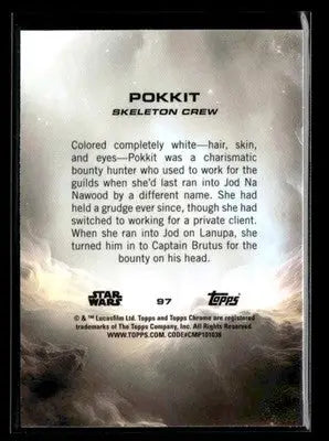 2025 Topps Chrome Star Wars Pokkit #97 Skeleton Crew - Non-Sports Card Single