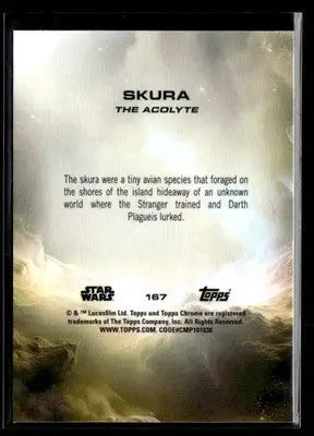 2025 Topps Chrome Star Wars Skura #167 The Acolyte - Star Wars Card Single