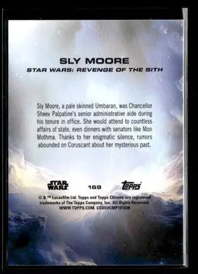 2025 Topps Chrome Star Wars Sly Moore #169 Revenge of the Sith