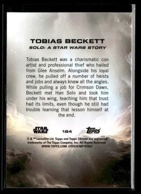 2025 Topps Chrome Star Wars Tobias Beckett #184 Solo - Star Wars Card Single