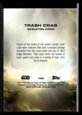 2025 Topps Chrome Star Wars Trash crab #100 Skeleton Crew - Star Wars Card Single