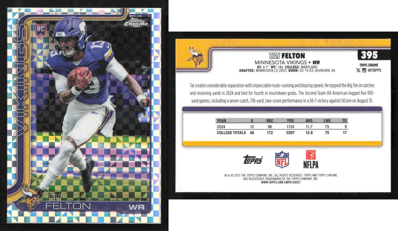 2025 Topps Chrome TAI FELTON #395 X-Fractor Minnesota Vikings RC - Football Card Single