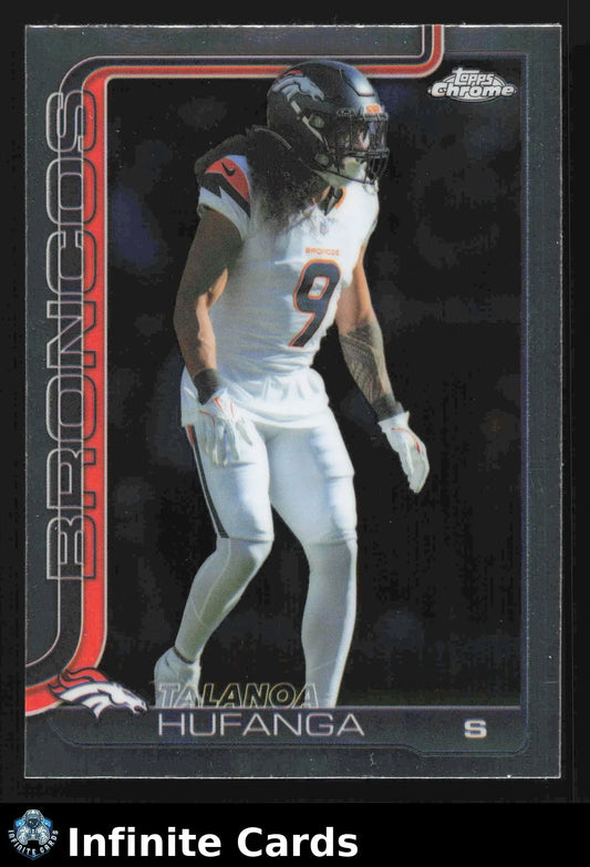 2025 Topps Chrome TALANOA HUFANGA #94 Denver Broncos