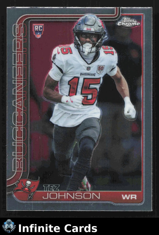 2025 Topps Chrome TEZ JOHNSON #342 Tampa Bay Buccaneers RC - Football Card Single