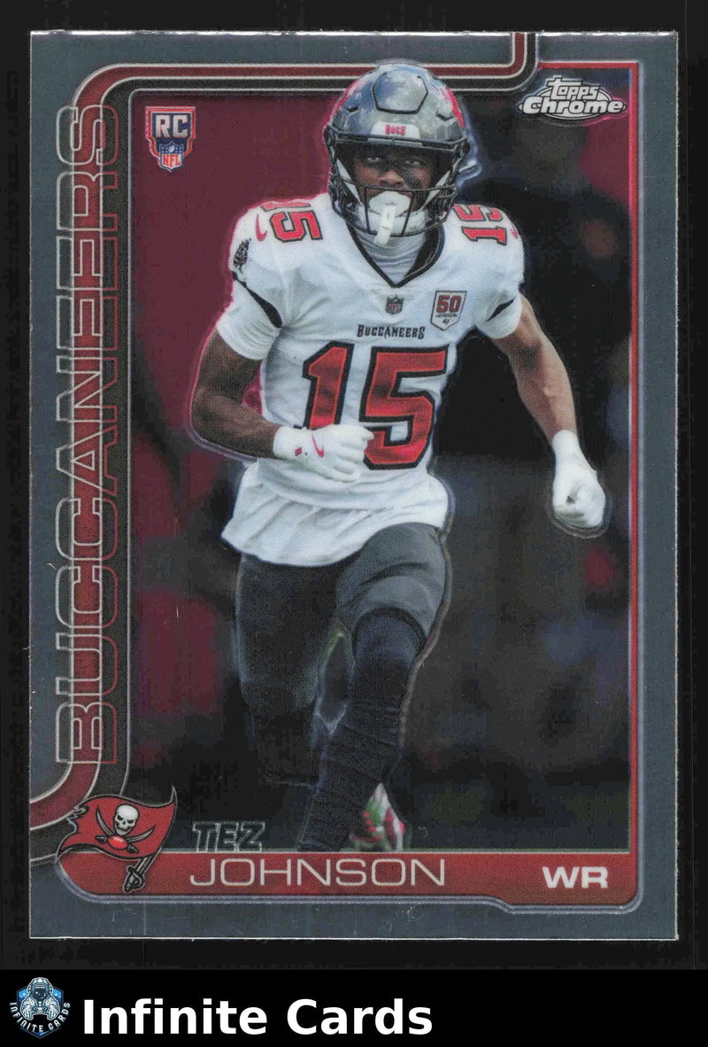 2025 Topps Chrome TEZ JOHNSON #342 Tampa Bay Buccaneers RC - Football Card Single