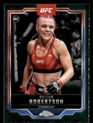 2025 Topps Chrome UFC #158 Gillian Robertson - UFC/MMA Card Single