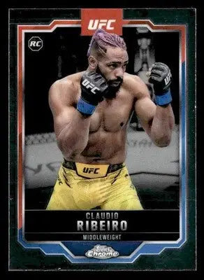 2025 Topps Chrome UFC #16 Claudio Ribeiro - UFC/MMA Card Single