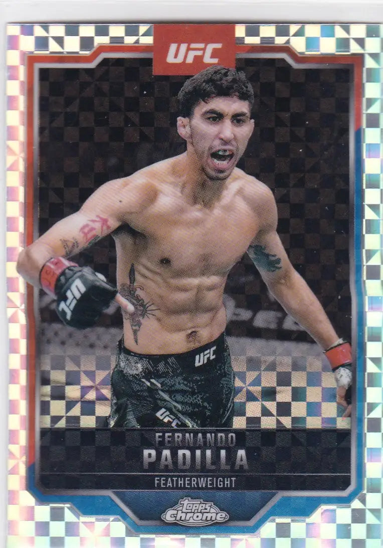 2025 Topps Chrome UFC # 47 Fernando Padilla X-Fractor - UFC/MMA Card Single