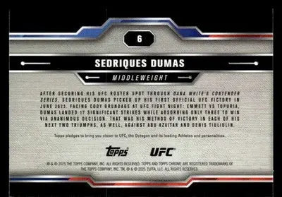 2025 Topps Chrome UFC #6 Sedriques Dumas - UFC/MMA Card Single