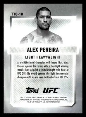 2025 Topps Chrome UFC #TTC-10 Alex Pereira Top of the Class - UFC/MMA Card Single