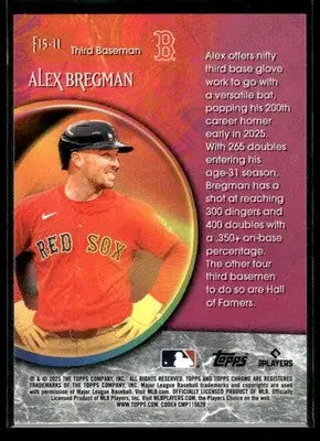 2025 Topps Chrome Update Alex Bregman #F15-11 Fortune 15 Boston Red Sox
