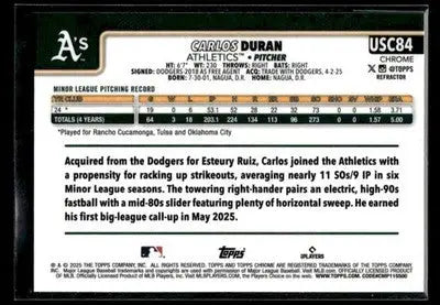 2025 Topps Chrome Update Carlos Duran #USC84 Refractors RC Athletics