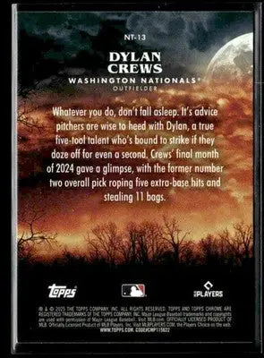 2025 Topps Chrome Update Dylan Crews #NT-13 Night Terrors Washington Nationals
