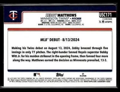 2025 Topps Chrome Update Zebby Matthews #USC171 RC Minnesota Twins