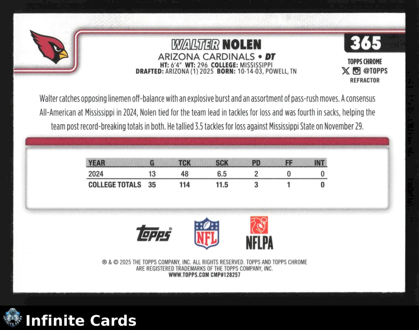 2025 Topps Chrome WALTER NOLEN #365 Refractor Arizona Cardinals RC - Football Card Single