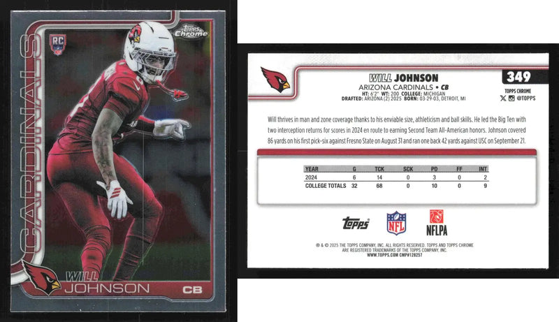 2025 Topps Chrome WILL JOHNSON #349 Chrome Arizona Cardinals RC - Football Card Single