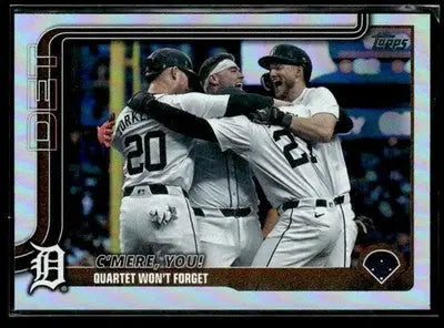 2025 Topps C’mere you! Quartet Won’t Forget #491 Rainbow Foil Detroit Tigers
