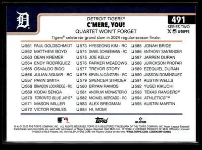 2025 Topps C’mere you! Quartet Won’t Forget #491 Rainbow Foil Detroit Tigers