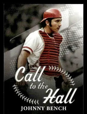 2025 Topps #CTH-9 Johnny Bench Call to the Hall - Baseball Card Single