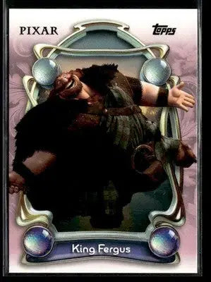 2025 Topps Disney Wonder #79 King Fergus