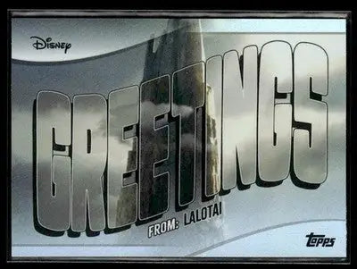 2025 Topps Disney Wonder #GF-11 Lalotai Greetings From - Non-Sports Card Single