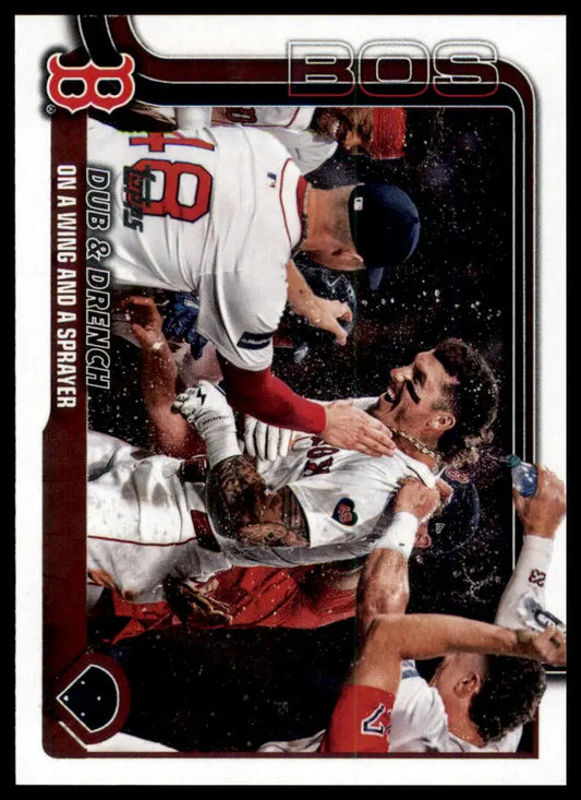 2025 Topps Dub & Drench: On a Wing and a Sprayer 312 Boston Red Sox NM - Baseball Card Single