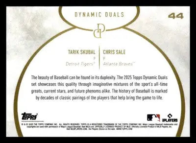 2025 Topps Dynamic Duals #44 Tarik Skubal / Chris Sale - Baseball Card Single