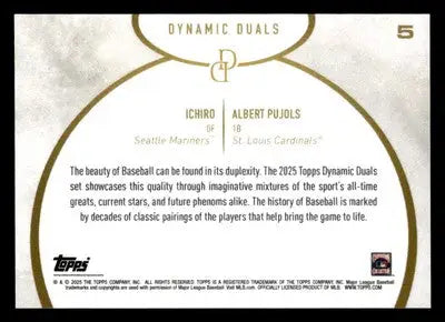 2025 Topps Dynamic Duals #5 Ichiro / Albert Pujols - Baseball Card Single