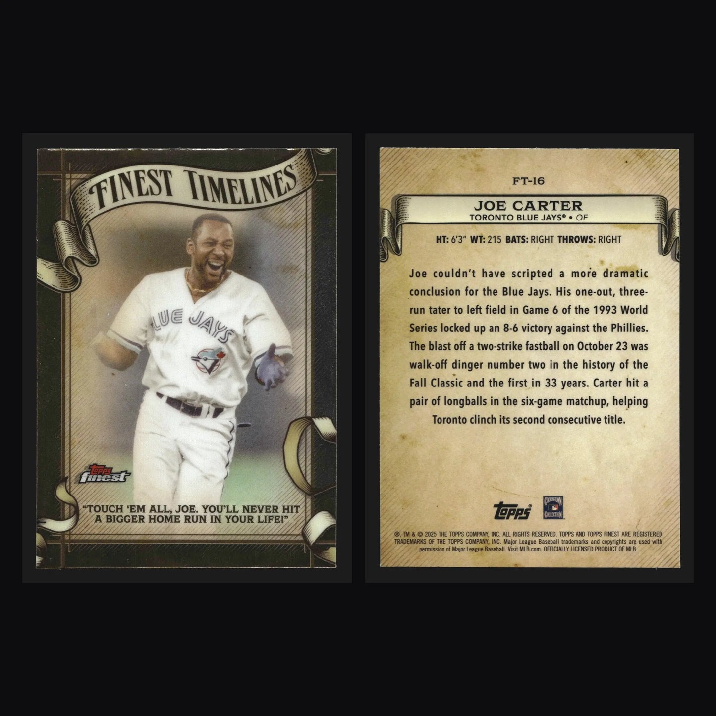2025 Topps Finest Timelines #FT-16 Joe Carter Toronto Blue Jays