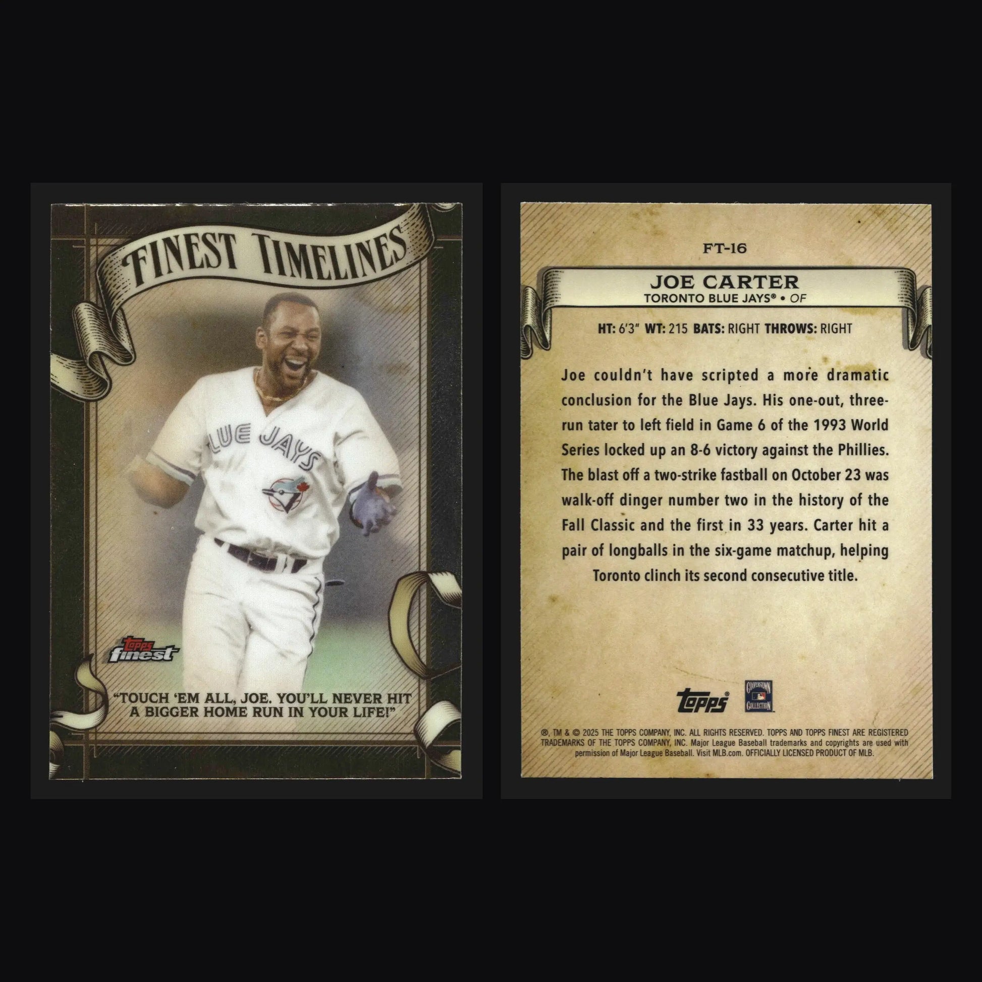 2025 Topps Finest Timelines #FT-16 Joe Carter Toronto Blue Jays