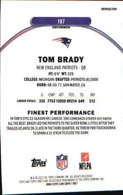 2025 Topps Finest Tom Brady Uncommon Refractor #197 Patriots - Football Card Single