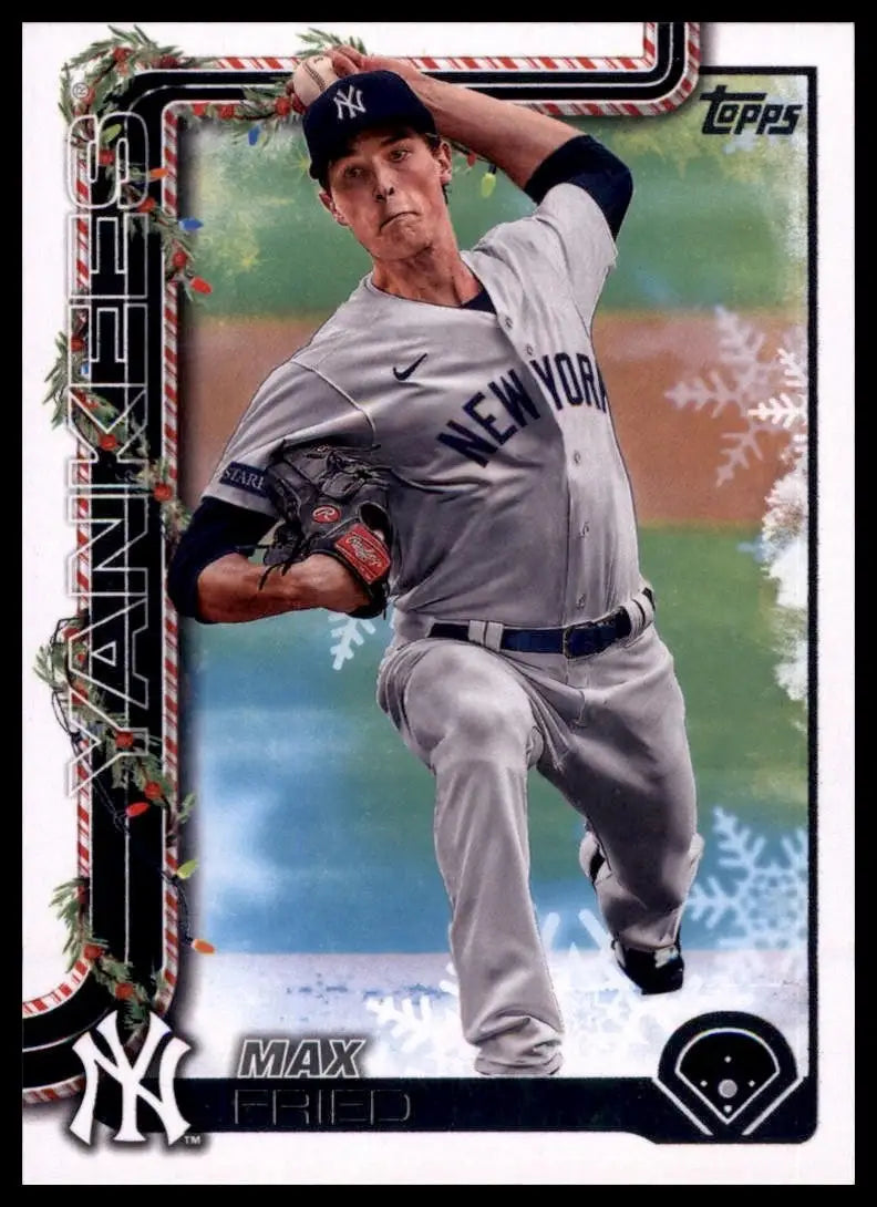 2025 Topps Holiday Max Fried #H119 New York Yankees Baseball Card MLB Sports - Baseball Card Single