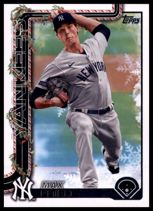 2025 Topps Holiday Max Fried #H119 New York Yankees Baseball Card MLB Sports - Baseball Card Single
