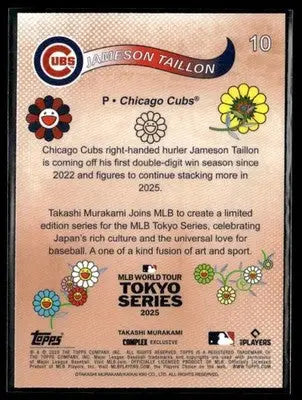 2025 Topps MLB World Tour Tokyo Series Takashi Murakami #10 Jameson Taillon - Baseball Card Single